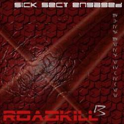 Roadkill 13 : Sick Sect Engaged